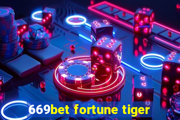 669bet fortune tiger